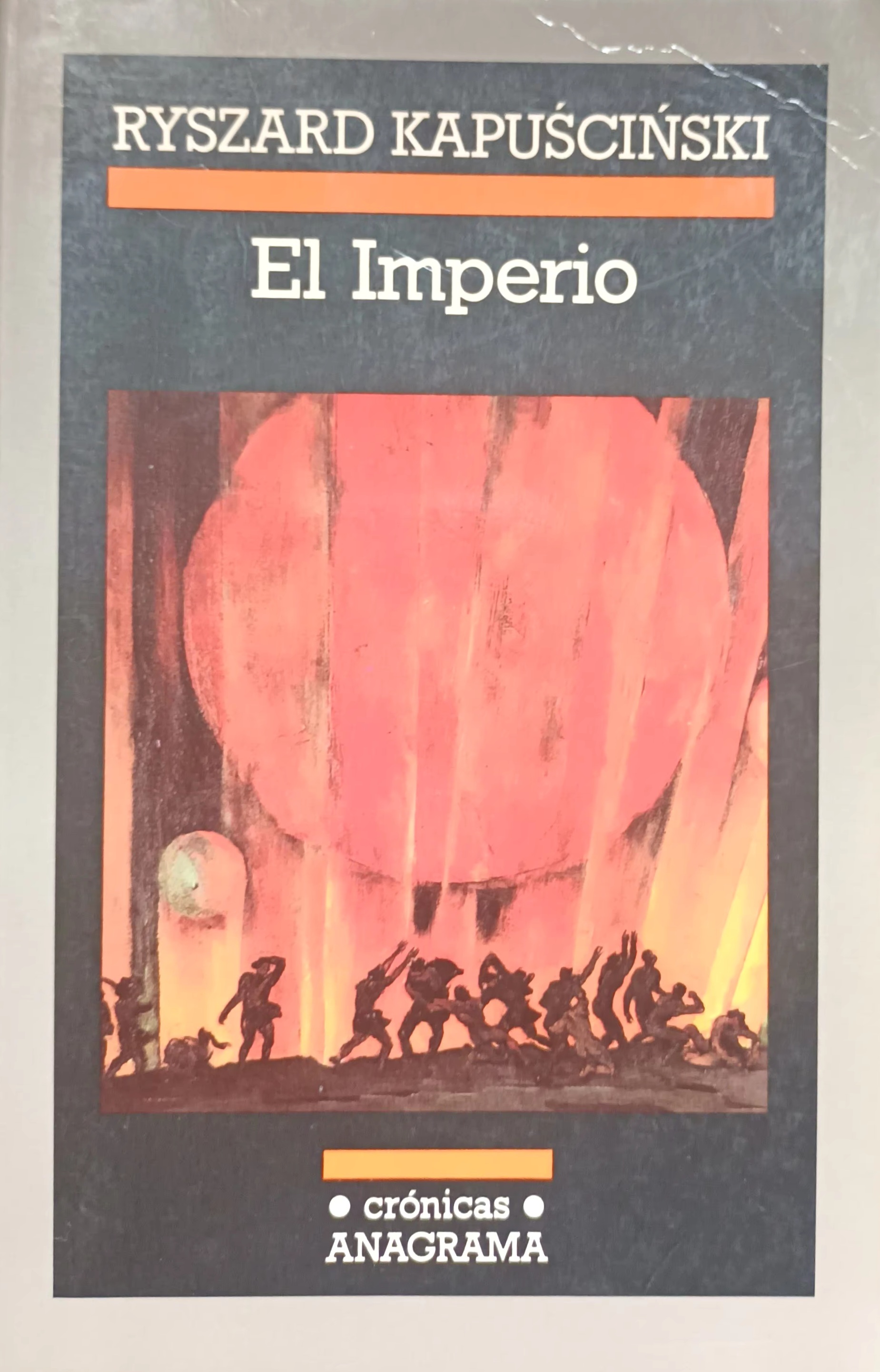 EL IMPERIO - KAPUSCINSKI, Ryszard