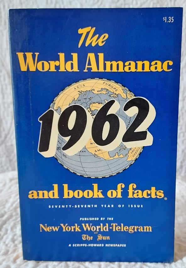 1962 WORLD ALMANAC and Book of Facts by Hansen, Harry (editor) Very