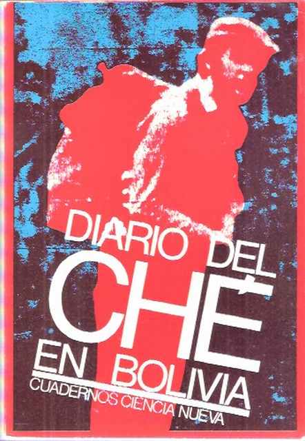 El diario del Che en Bolivia - Guevara, Ernesto Che