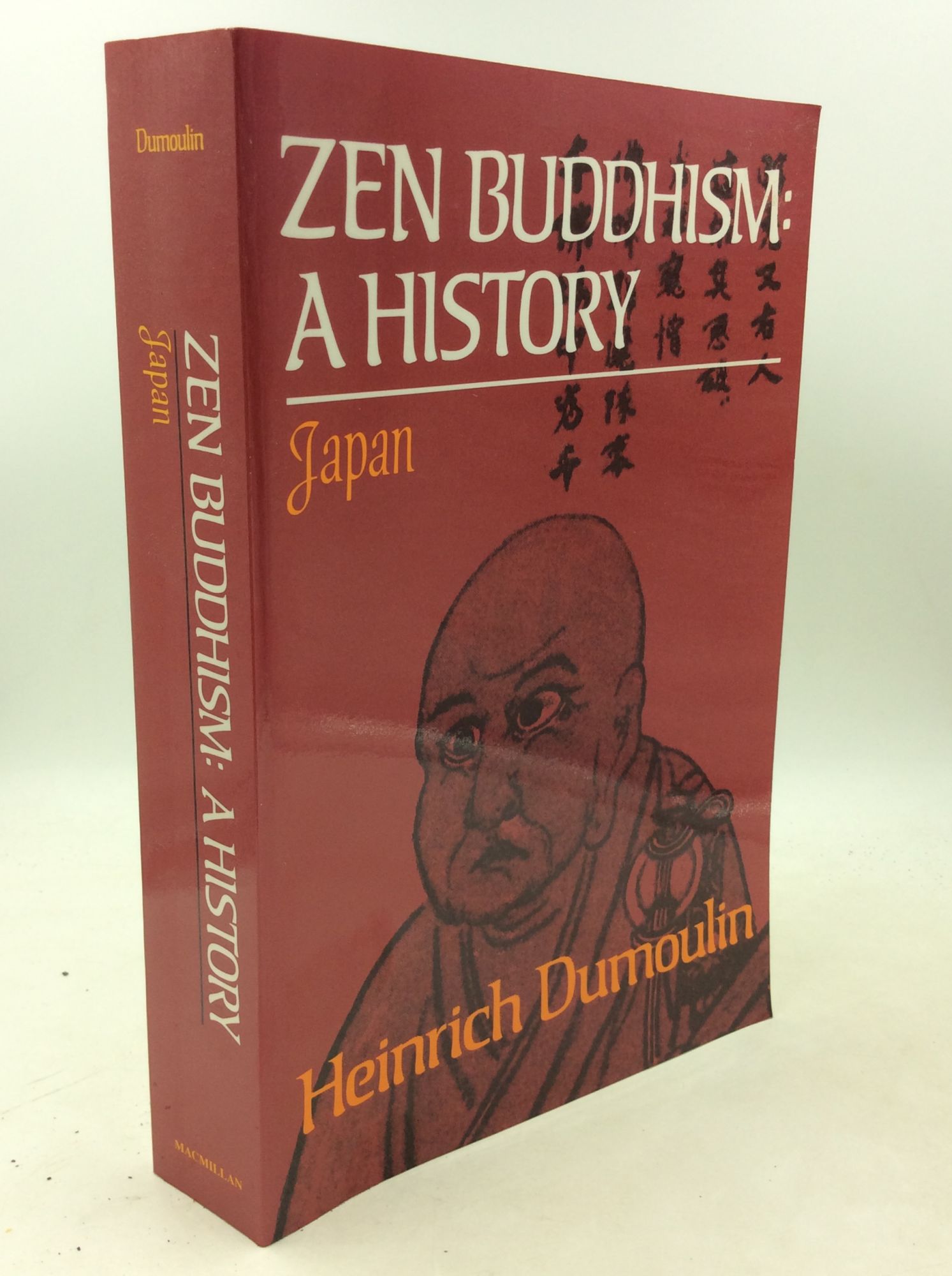 ZEN BUDDHISM: A HISTORY, Volume 2: Japan - Heinrich Dumoulin