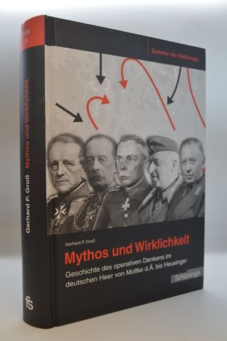 Mythos und Wirklichkeit - Gerhard P. Gross
