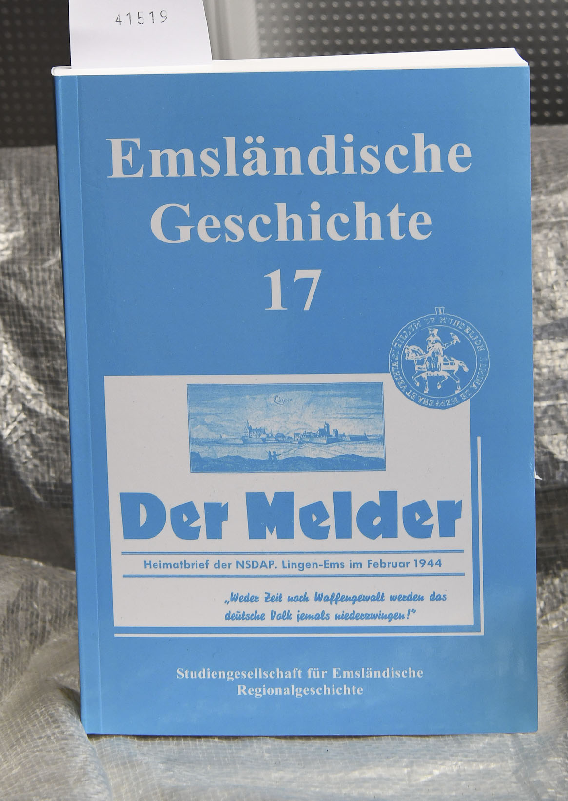 Emsländische Geschichte 17 - Haverkamp Christof, Heinz Kleene Lensing Helmut (Red.)