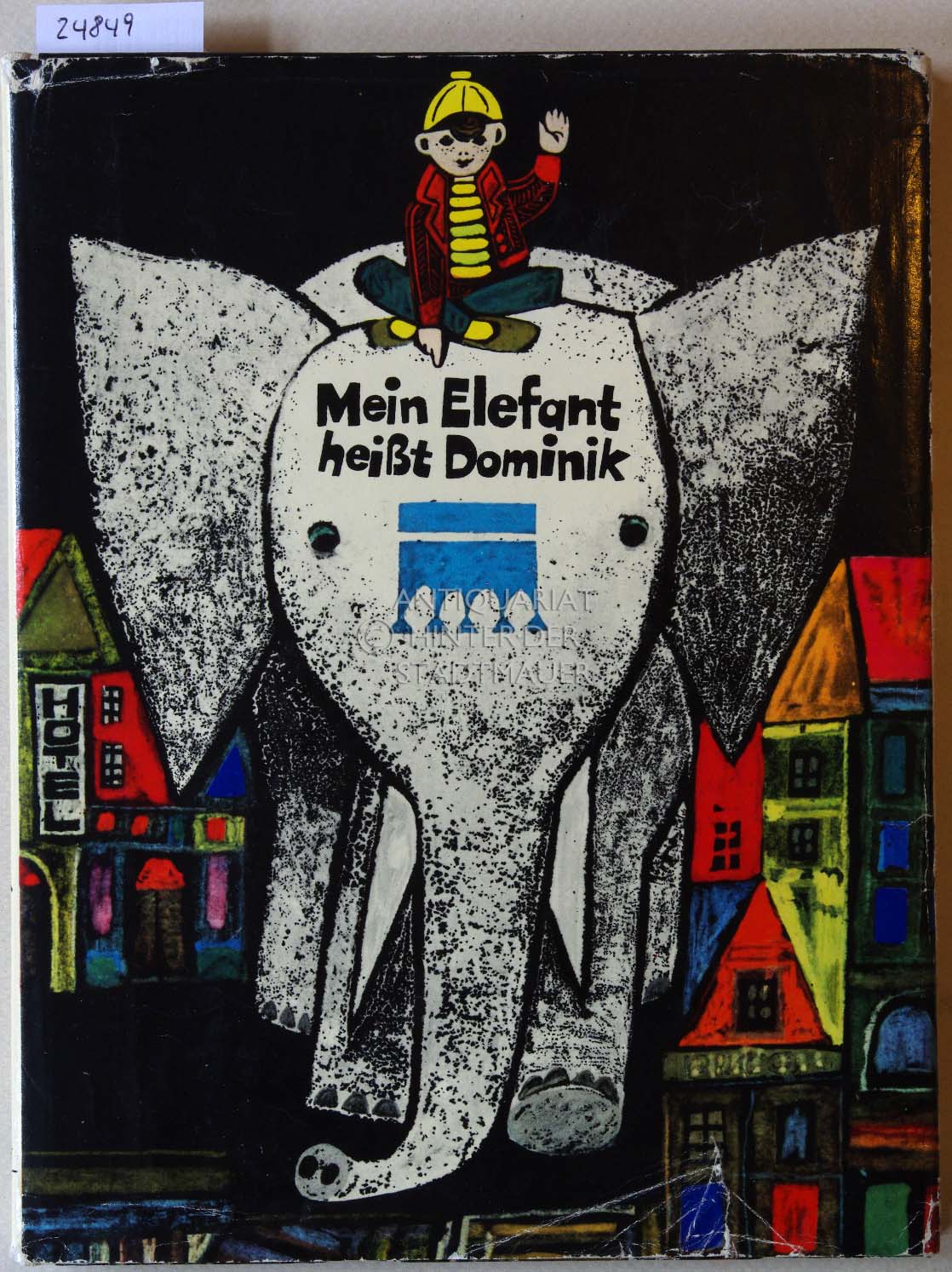 Mein Elefant heißt Dominik. Ill. v. Zbginiew Rychlicki. - Kern, Ludwik Jerzy