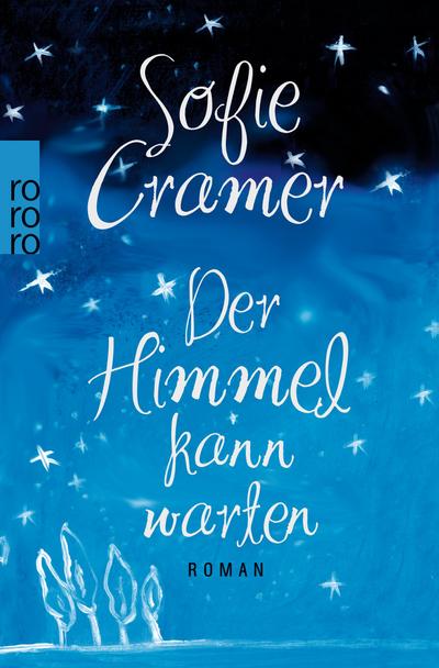 Der Himmel kann warten : Roman - Sofie Cramer