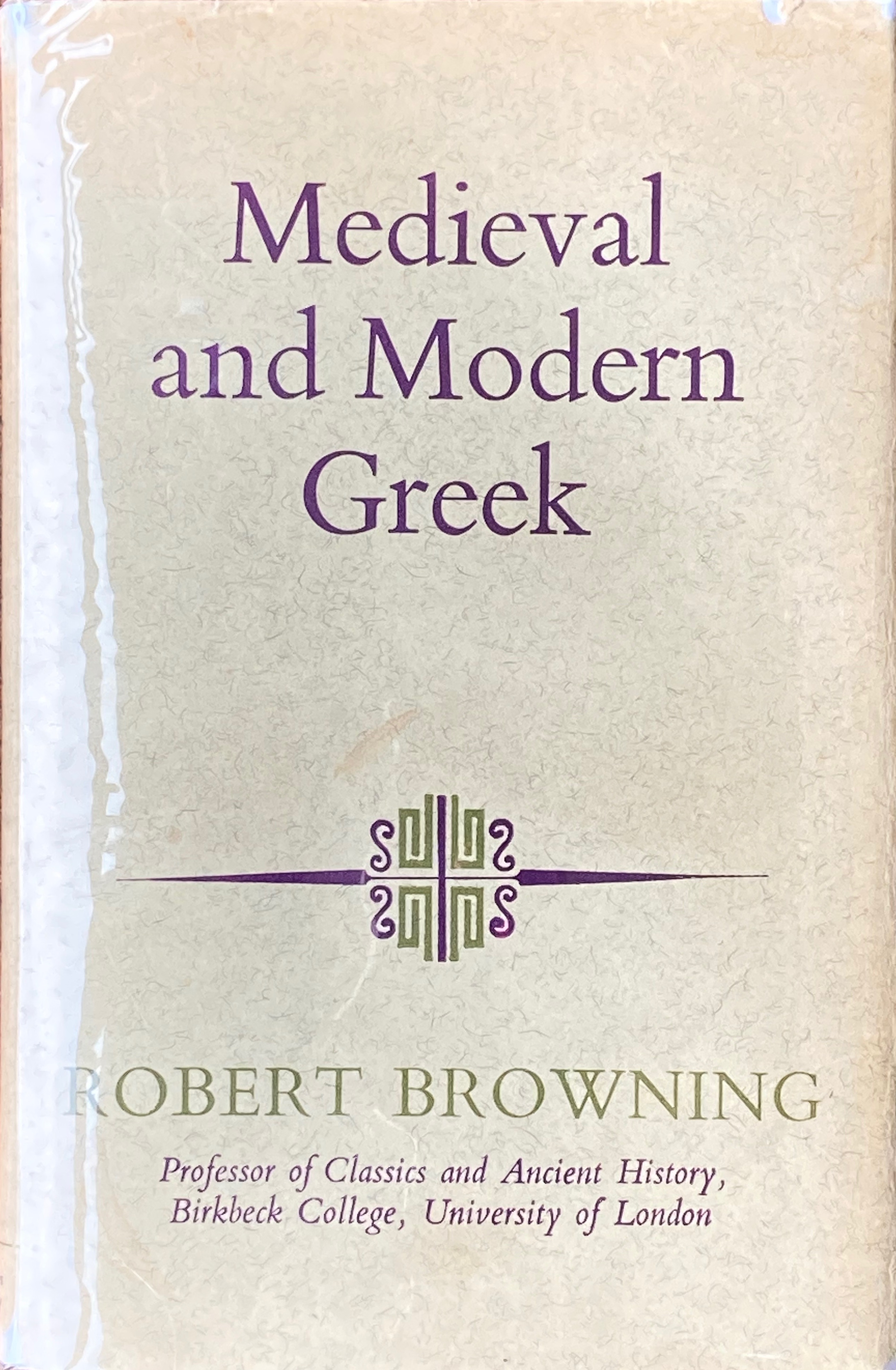 Medieval and modern Greek - Browning, R.