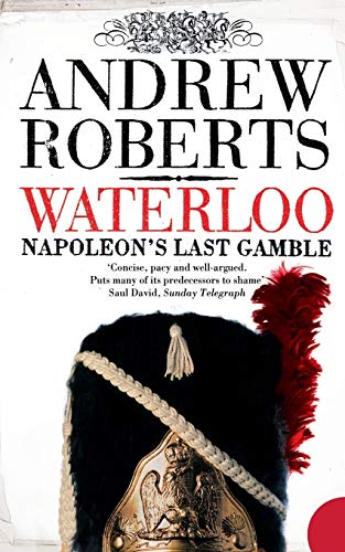 Waterloo: Napoleon's Last Gamble (Making History (Paperback)) - Roberts, Andrew