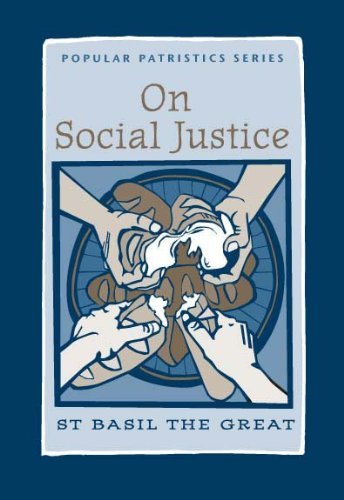 On Social Justice: St. Basil the Great (Popular Patristics) - C.Paul Schroeder