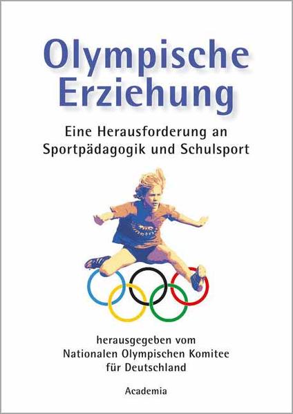 Olympische Erziehung - Nationales Olympisches Komitee, Deutschland und Rolf Gessmann