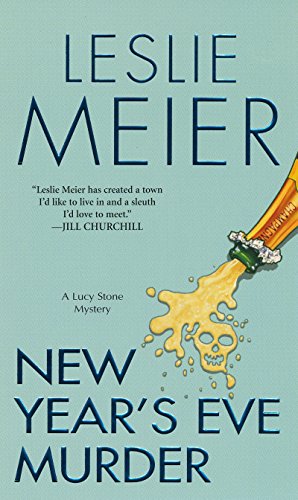 New Year's Eve Murder (Lucy Stone Mysteries, No. 12) - Leslie Meier