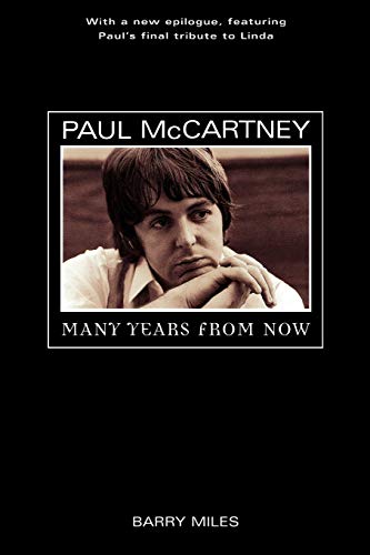 Paul McCartney: Many Years From Now - Miles, Barry