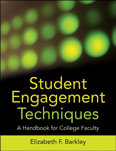 Student Engagement Techniques: A Handbook for College Faculty - Barkley, Elizabeth F.