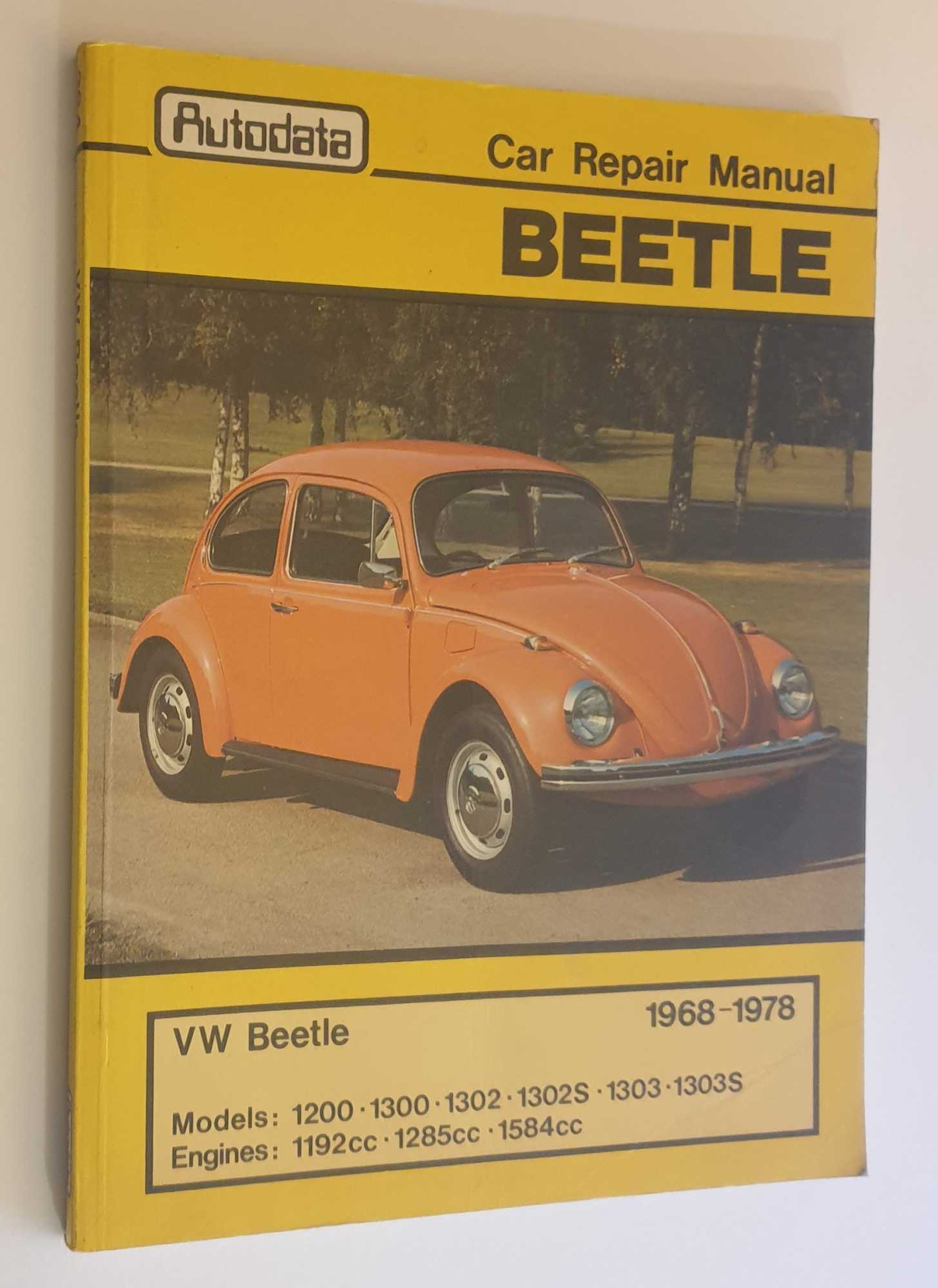 Volkswagen Beetle 19681978 Autodata Car Repair Manual by Cowen, Simon