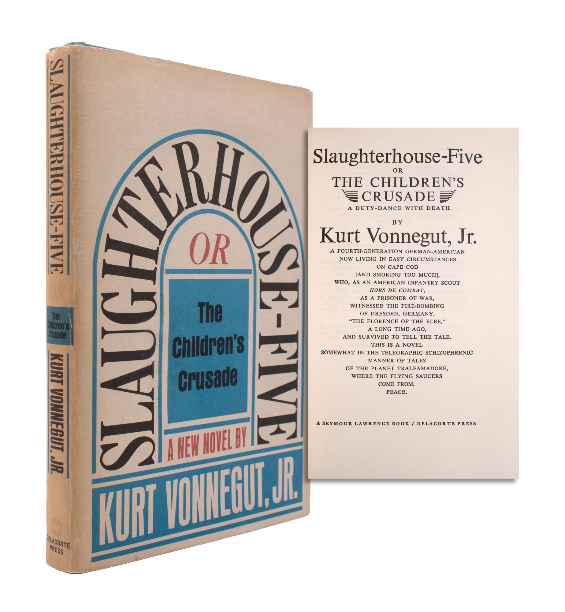 Slaughterhouse-Five or The Children's Crusade. A Duty-Dance with Death - Vonnegut, Kurt, Jr.