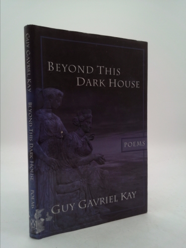 Beyond This Dark House - Kay, Guy Gavriel