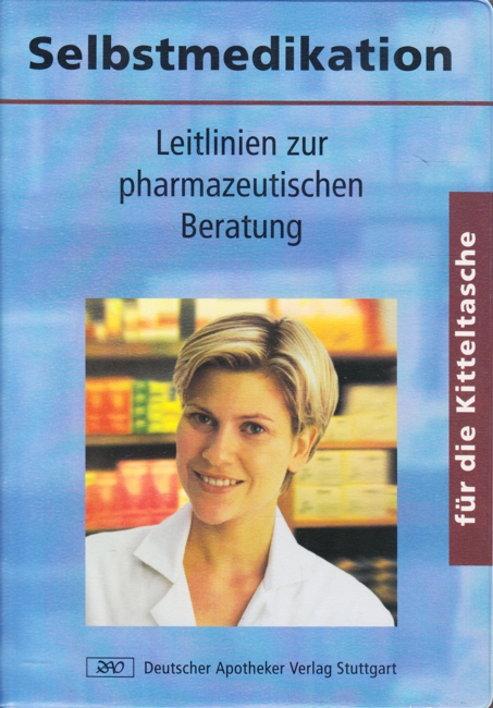 Selbstmedikation für die Kitteltasche : Leitlinien zur pharmazeutischen Beratung. - Lennecke, Kirsten ; Hagel, Kirsten ; Przondziono, Klaus