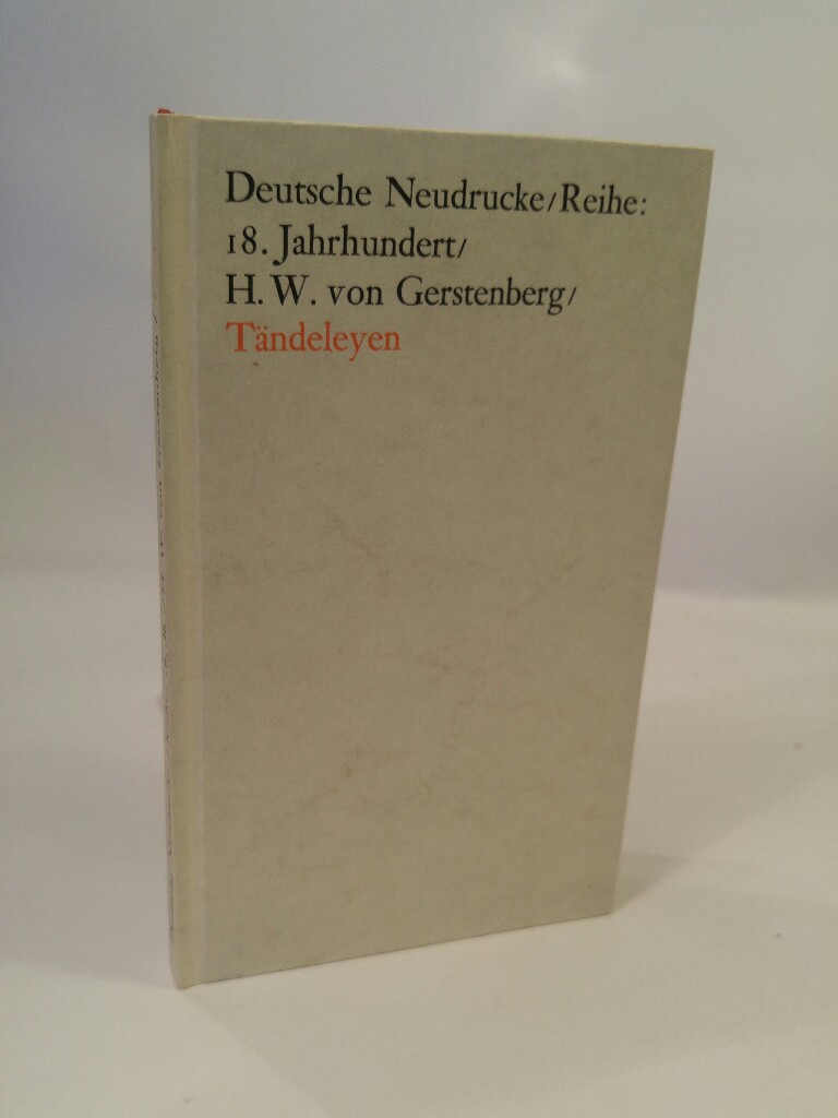 Tändeleyen. - Gerstenberg, Heinrich Wilhelm von