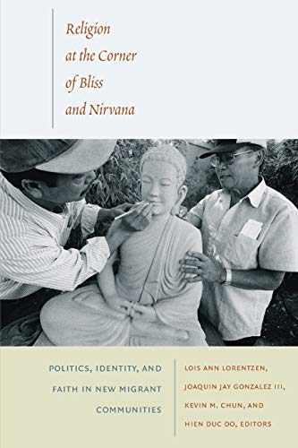 Religion at the Corner of Bliss and Nirvana: Politics, Identity, and Faith in New Migrant Communities