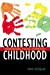 Contesting Childhood: Autobiography, Trauma, and Memory - Douglas, Kate