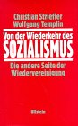 Von der Wiederkehr des Sozialismus - Striefler, Christian und Wolfgang Templin