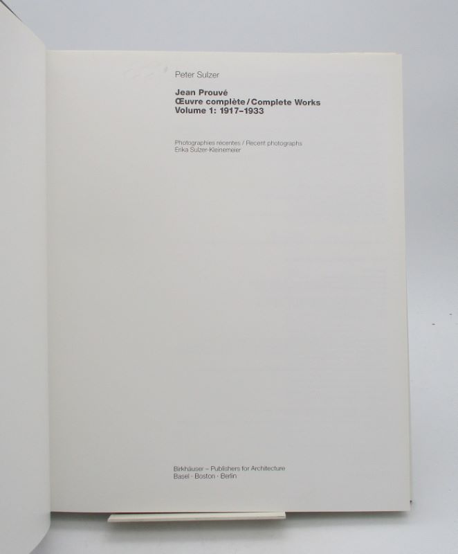 Jean Prouvé. Oeuvre complète. Volume 2: 1934-1944.: Peter