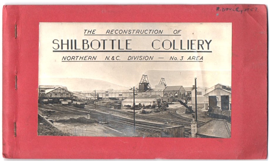 The Reconstruction of Shilbottle Colliery Very Good Soft cover (1957