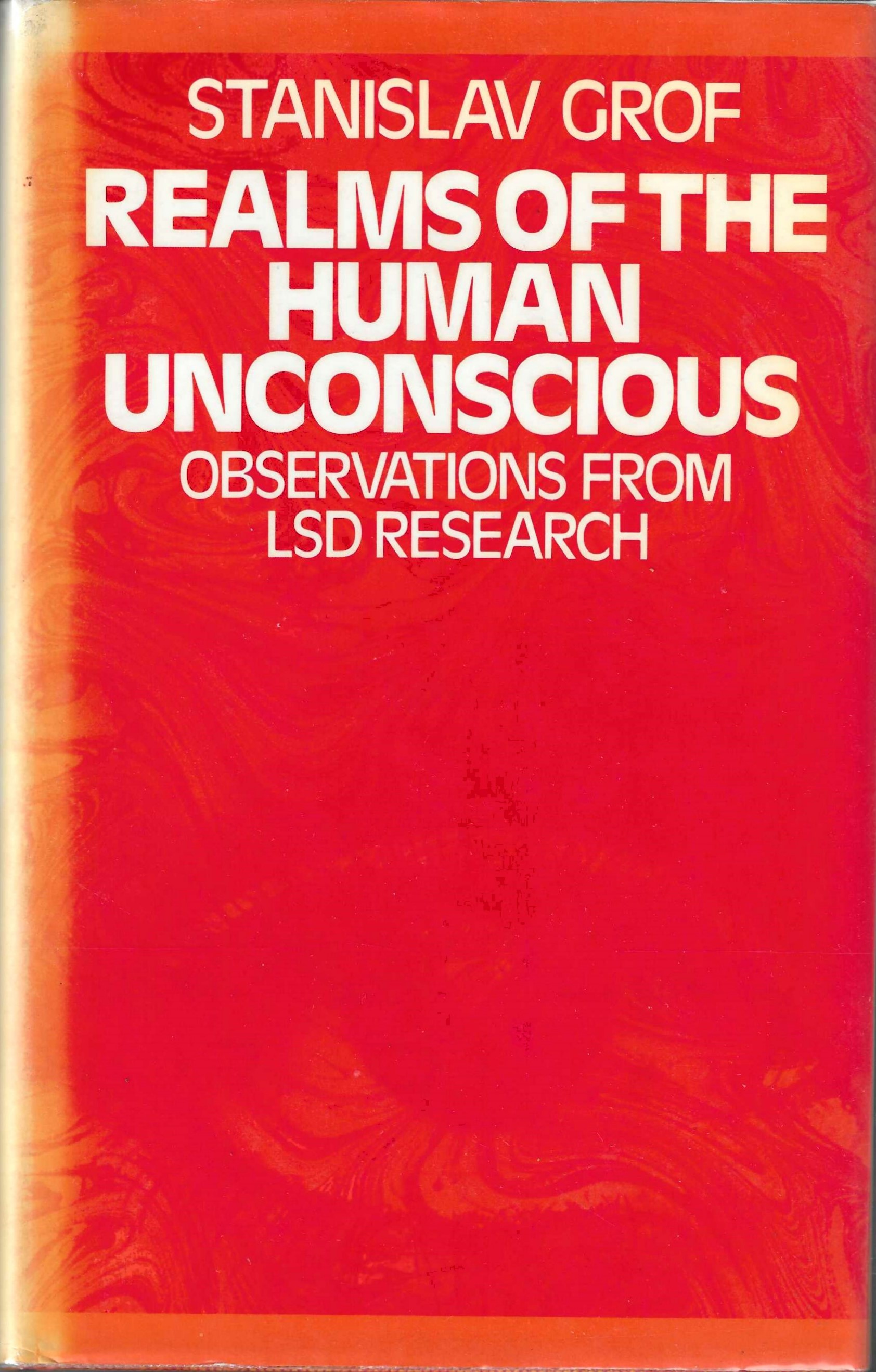 Realms of the Human Unconscious: Observations from LSD Research (Condor Books) - Grof, Stanislav