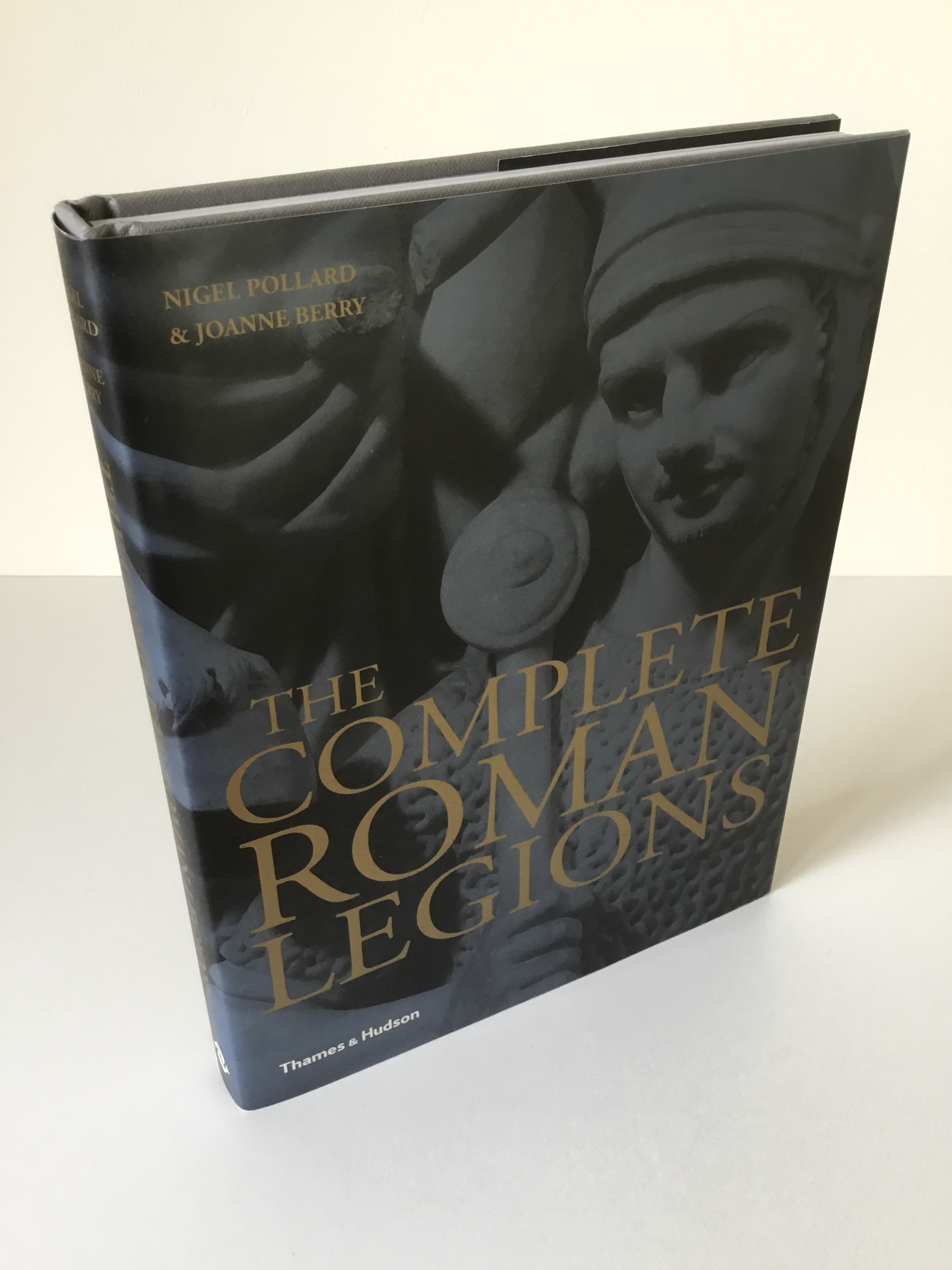 The Complete Roman Legions - Nigel Pollard; Joanne Berry