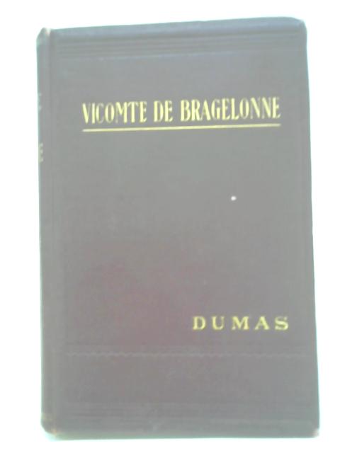 Vicomte De Bragelonne - Alexandre Dumas