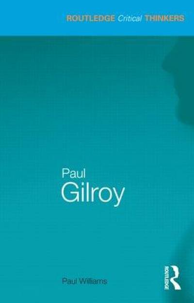 Paul Gilroy - Paul Williams