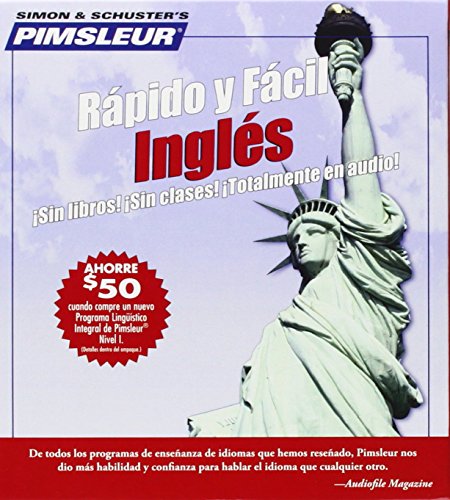 Rapido y Facil Ingles (English For Spanish Speakers) (Quick & Simple) (Spanish Edition) - Paul Pimsleur