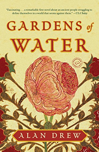 Gardens of Water: A Novel - Drew, Alan