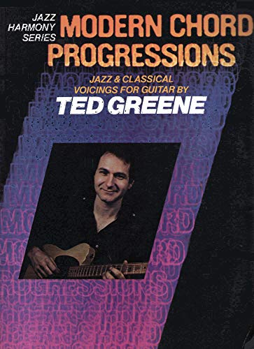 Modern Chord Progressions: Jazz & Classical by Greene, Ted