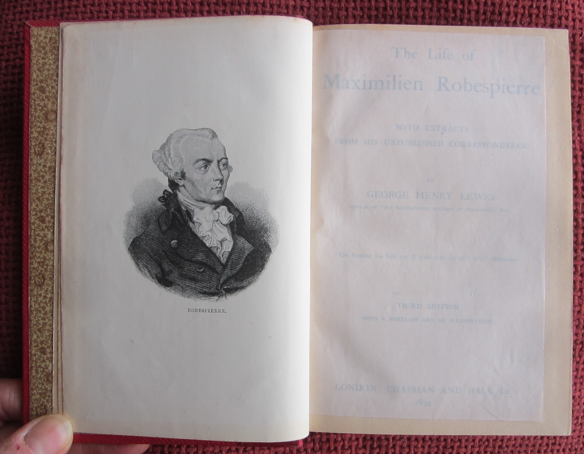 The Life of Maximilien Robespierre with Extracts from His Unpublished
