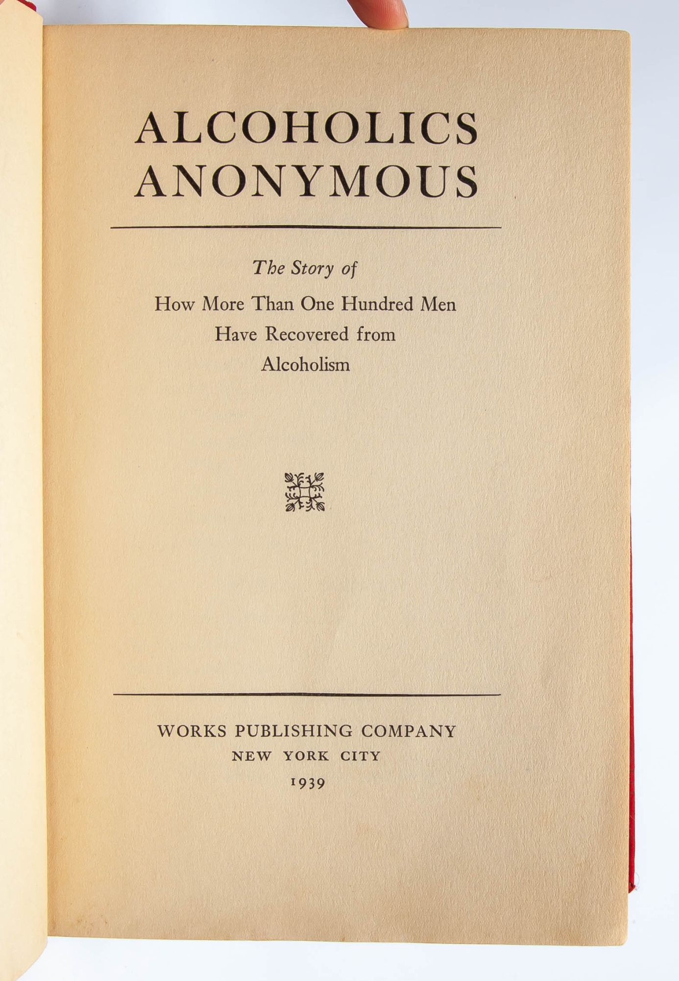 Alcoholics Anonymous (The AA "Big Book") by Wilson, Bill; and Dr. Bob Smith Very Good (1939