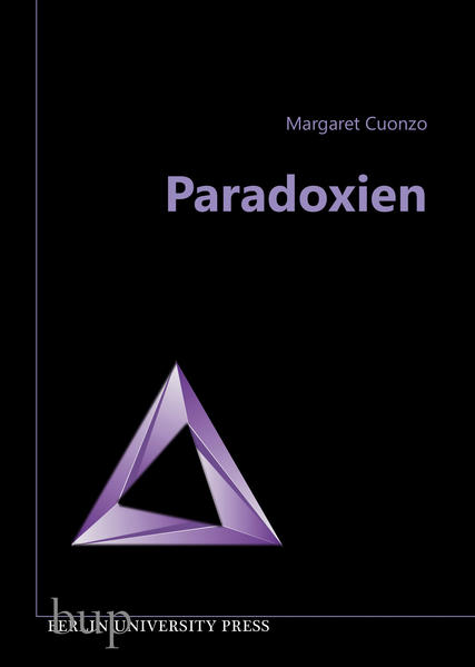 Paradoxien: Übersetzt von Andreas Simon dos Santos - Cuonzo, Margaret und Simon dos Santos Andreas