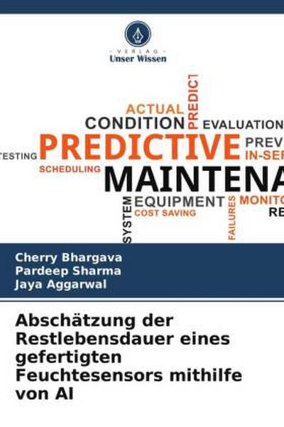 Abschätzung der Restlebensdauer eines gefertigten Feuchtesensors mithilfe von AI - Cherry Bhargava