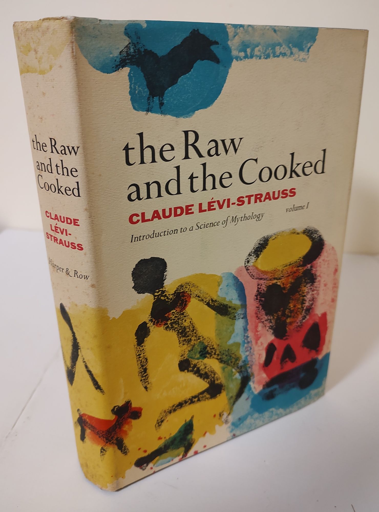 Shaded Arabiske Sarabo peave The Raw and the Cooked; introduction to a science of mythology, Volume I.  by Levi-Strauss, Claude: Good Cloth (1969) First American Edition. |  Waysidebooks