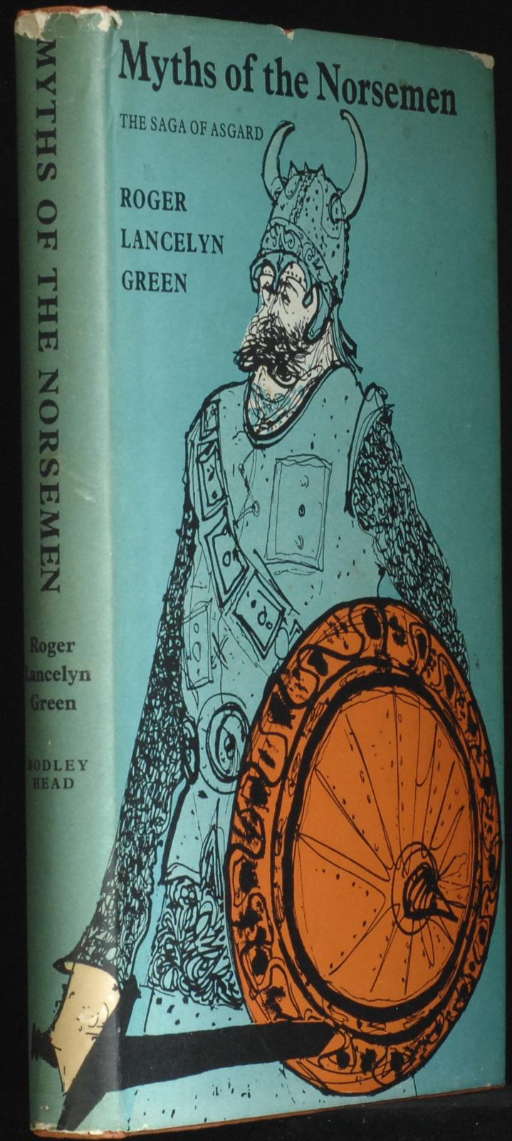 Myths Of The Norsemen. The Saga Of Asgard by Green Roger Lancelyn Very