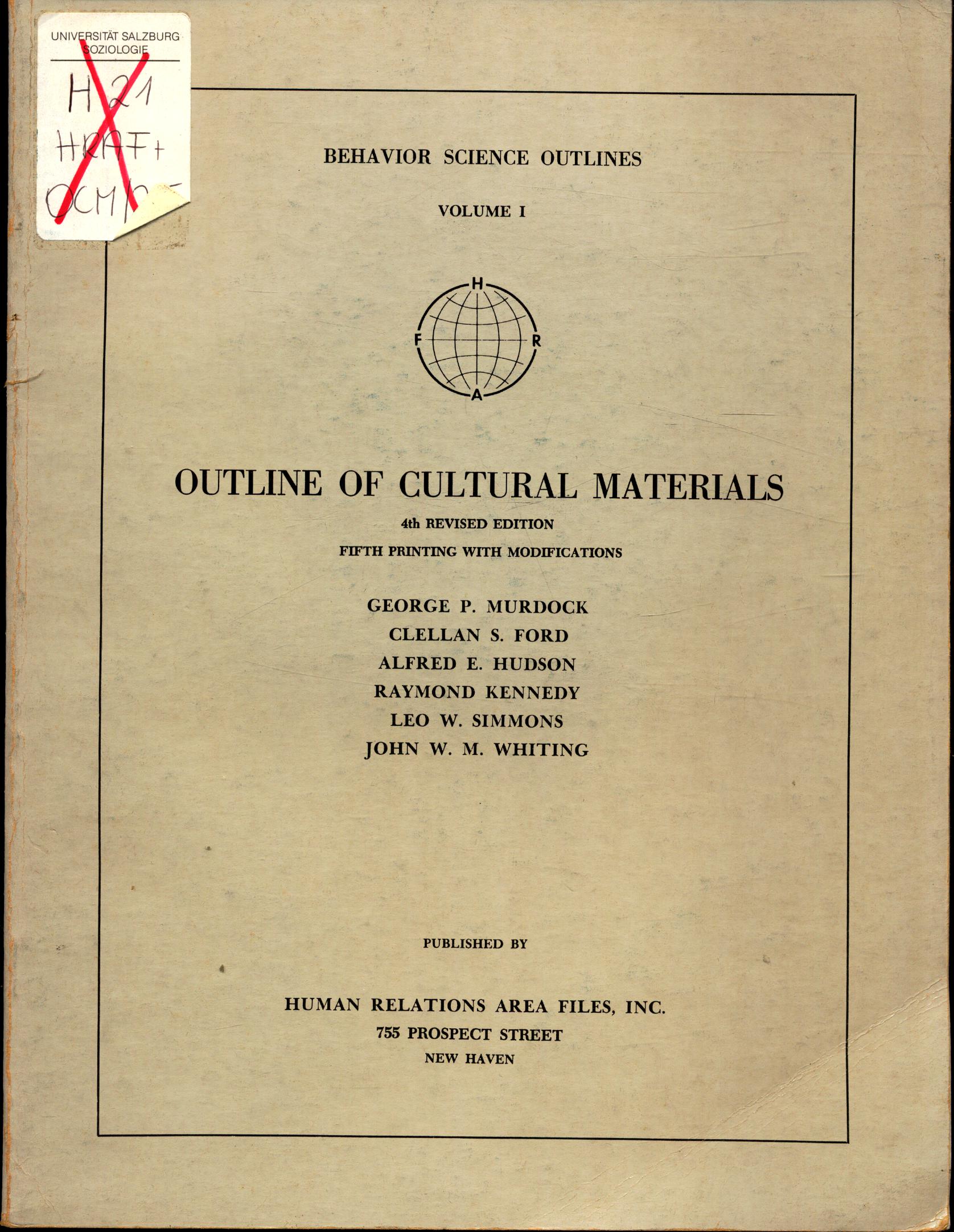 Outline of cultural materials Volume I - Murdock, George P. und Clellan S. Ford