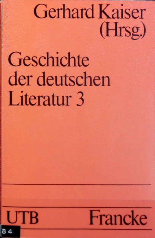 Geschichte der deutschen Literatur ; 3. Aufklärung, Empfindsamkeit, Sturm und Drang. - Kaiser, Gerhard