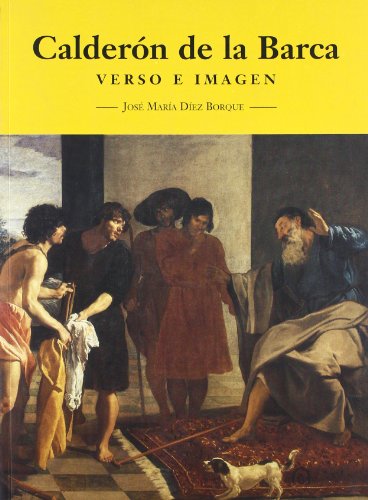 Calderón de la Barca. Verso y Imagen. - Díez Borque, José María