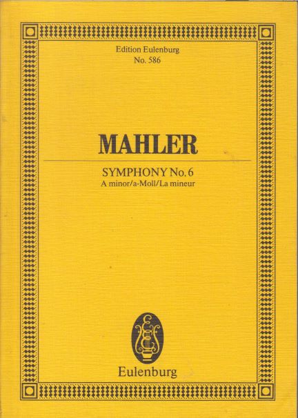 Symphony No.6 in a minor - Study Score - Mahler, Gustav