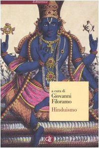 Hinduismo - Della Casa, Carlo-Piano, Stefano-Piantelli, Mario-Filoramo, Giovanni