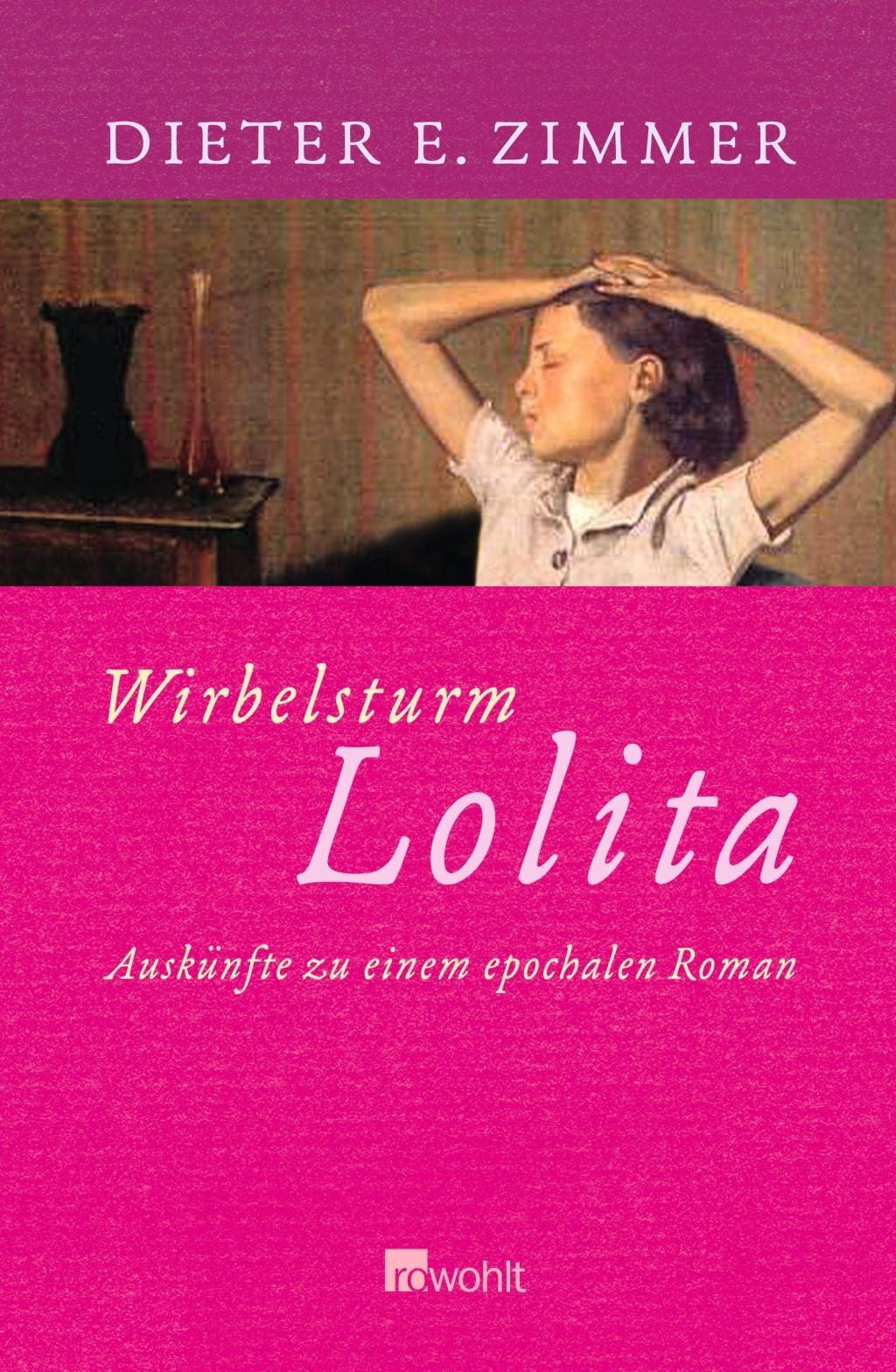 Wirbelsturm Lolita - Dieter E. Zimmer