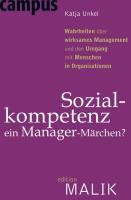 Sozialkompetenz - ein Manager-Maerchen? - Unkel, Katja