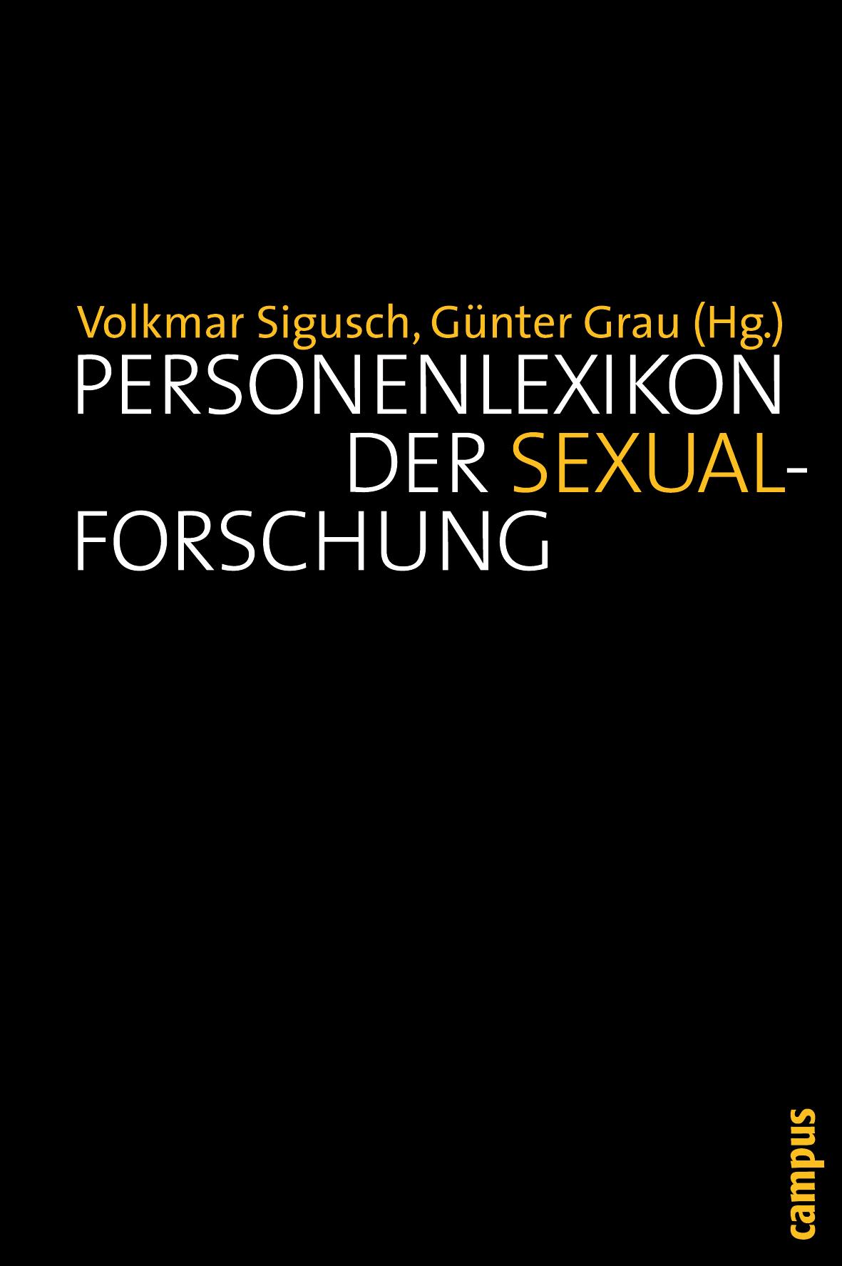 Personenlexikon der Sexualforschung - Sigusch, Volkmar|Grau, Günter