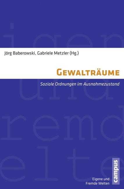 Gewaltraeume - Baberowski, Jörg|Metzler, Gabriele