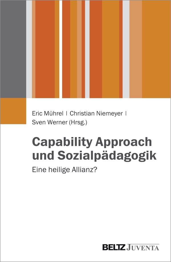 Capability Approach und Sozialpaedagogik - Mührel, Eric|Niemeyer, Christian|Werner, Sven