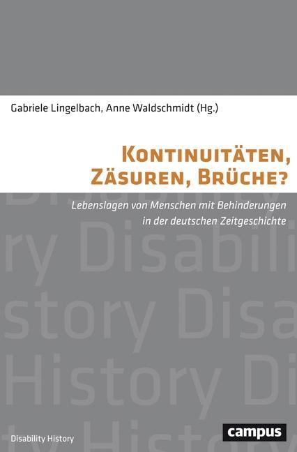 Kontinuitaeten, Zaesuren, Brüche? - Lingelbach, Gabriele|Waldschmidt, Anne