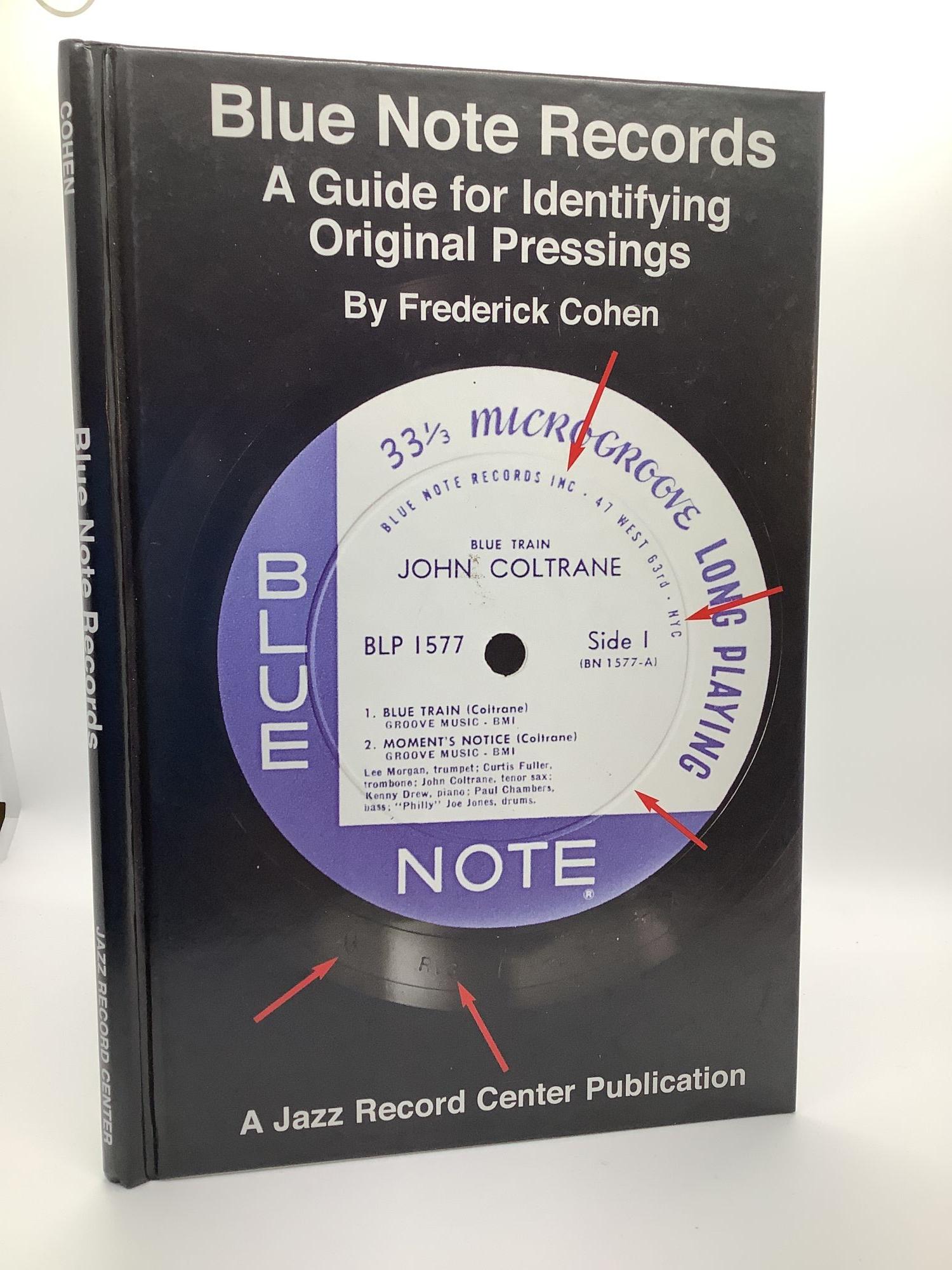 BLUE NOTE RECORDS A Guide for Identifying Original Pressings - Cohen, Frederick